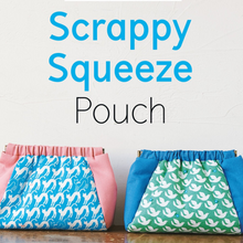 Load image into Gallery viewer, Scrappy Squeeze Pouch - Kit