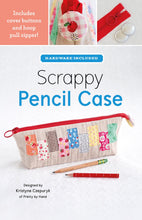 Load image into Gallery viewer, Scrappy Pencil Case - Kit