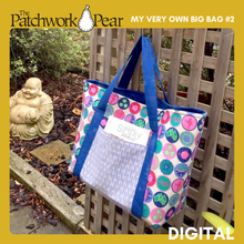 Load image into Gallery viewer, My Very Own Big Bag #2 - Digital Pattern
